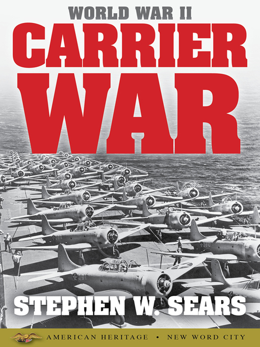 Title details for World War II by Stephen W. Sears - Wait list